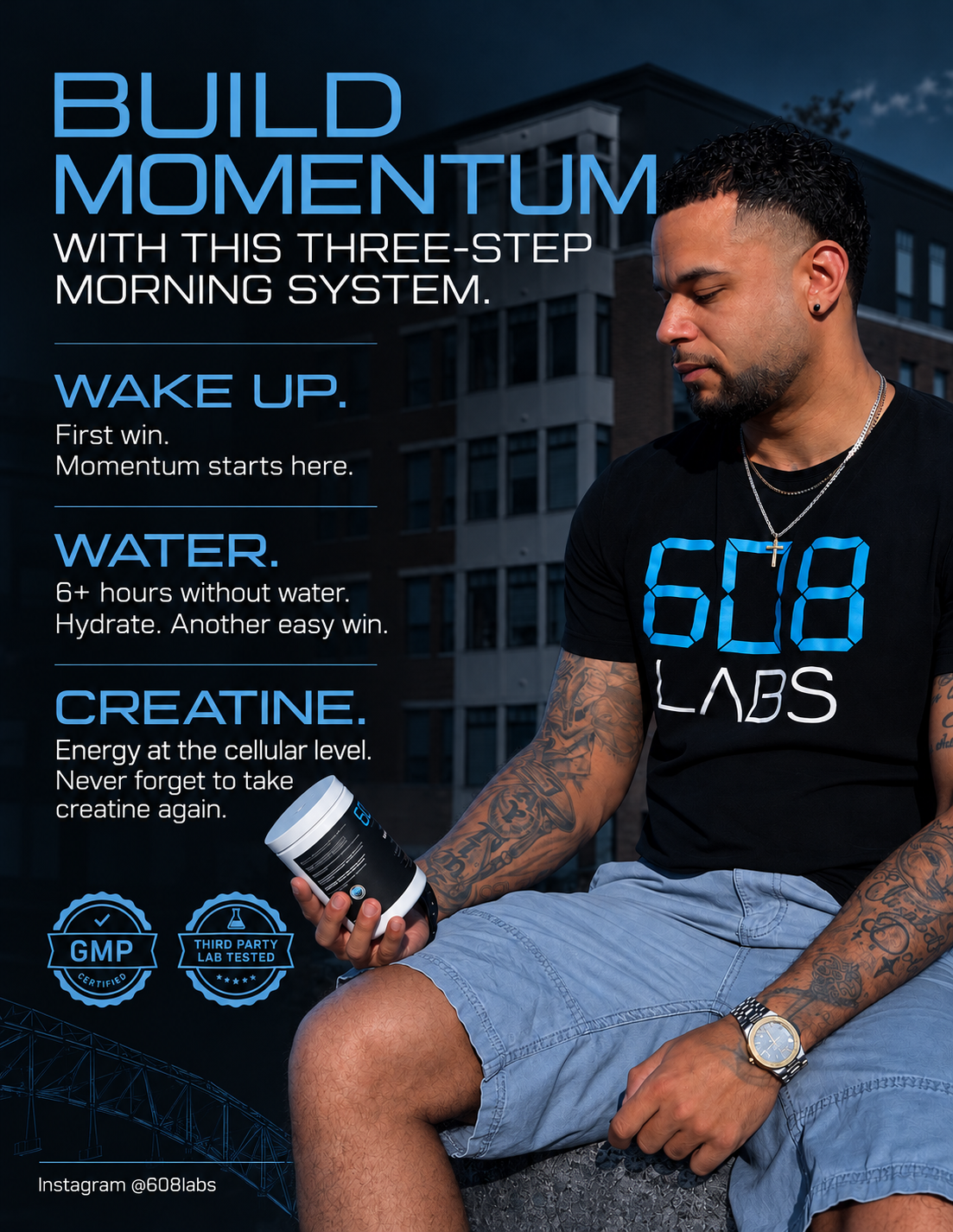 Jarrod holding 608 Labs Creatine with the three-step morning system: Wake up, Water, Creatine